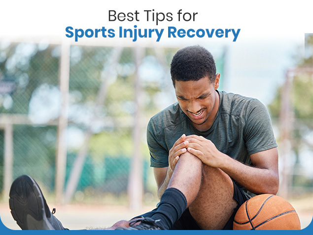 Best Tips for Sports Injury Recovery